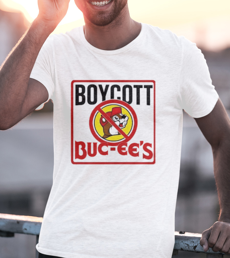 Boycott Buc Ee's Gas Station Protest No T-Shirt