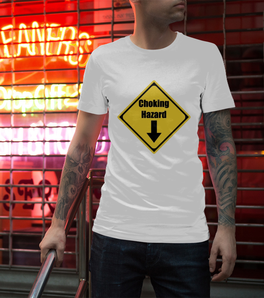 Choking Hazard Warning Sign Down Arrow T-Shirt