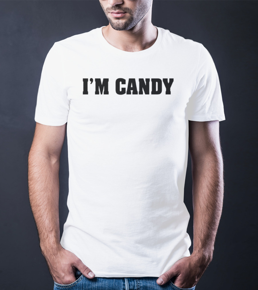 I'm Candy Bold Statement Top Fun Phrase T-Shirt