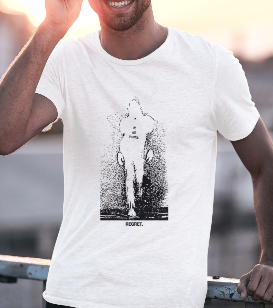 It All Hurts Regret Sadness Existential Skeleton Ghostly Figure T-Shirt