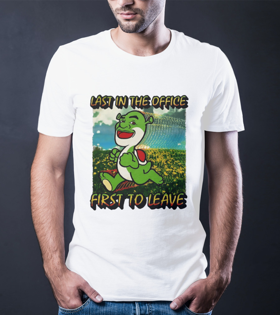 Last In The Office First To Leave Shrek Yoshi Humor T-Shirt