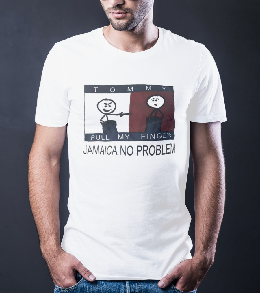 Tommy Pull My Finger Jamaica No Problem Stick Figure Comedy T-Shirt
