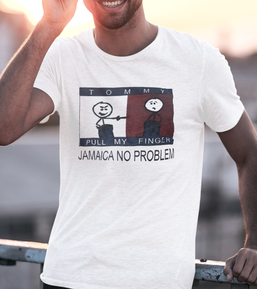 Tommy Pull My Finger Jamaica No Problem Stick Figure Comedy T-Shirt