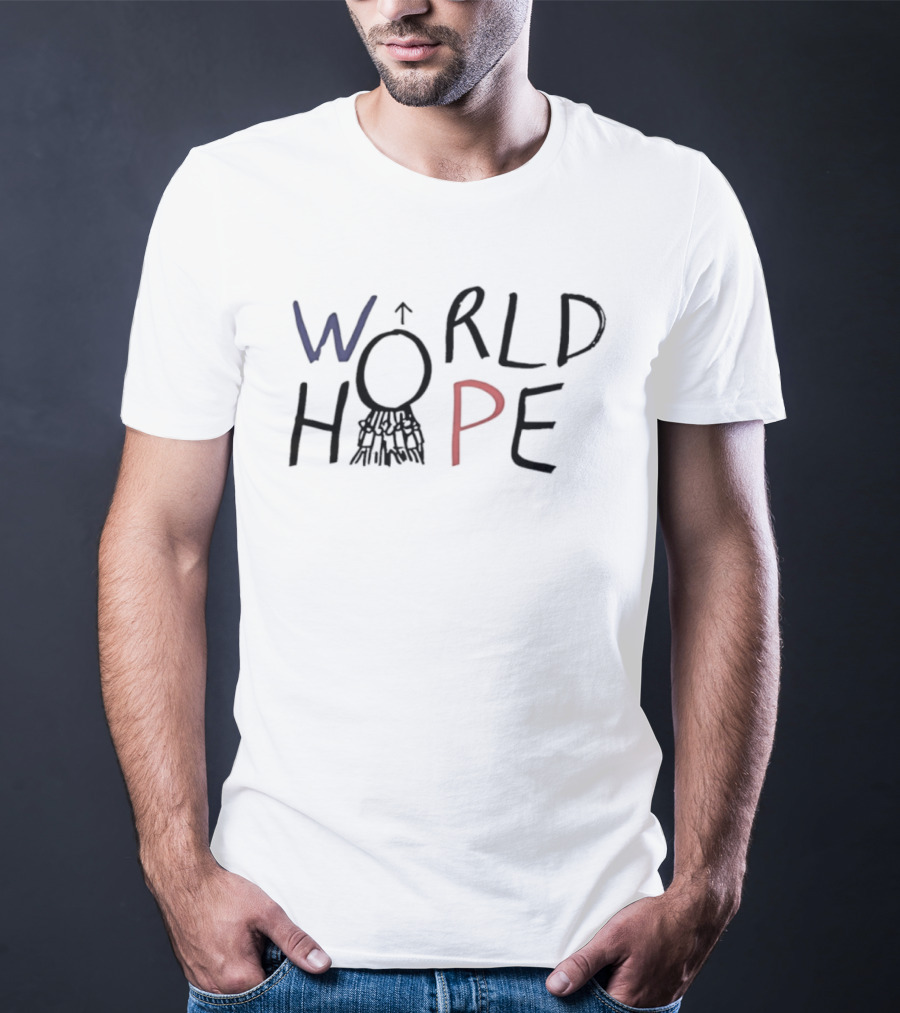 World Hope Inspirational Positive Message With Hand Drawn Arrow And Circle T-Shirt