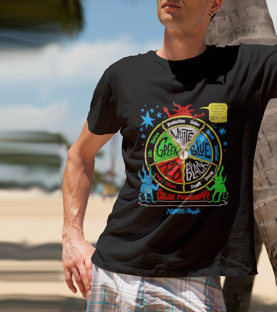 Magic The Gathering Color Wheel Philosophy Choose Wisely Defeat T-Shirt