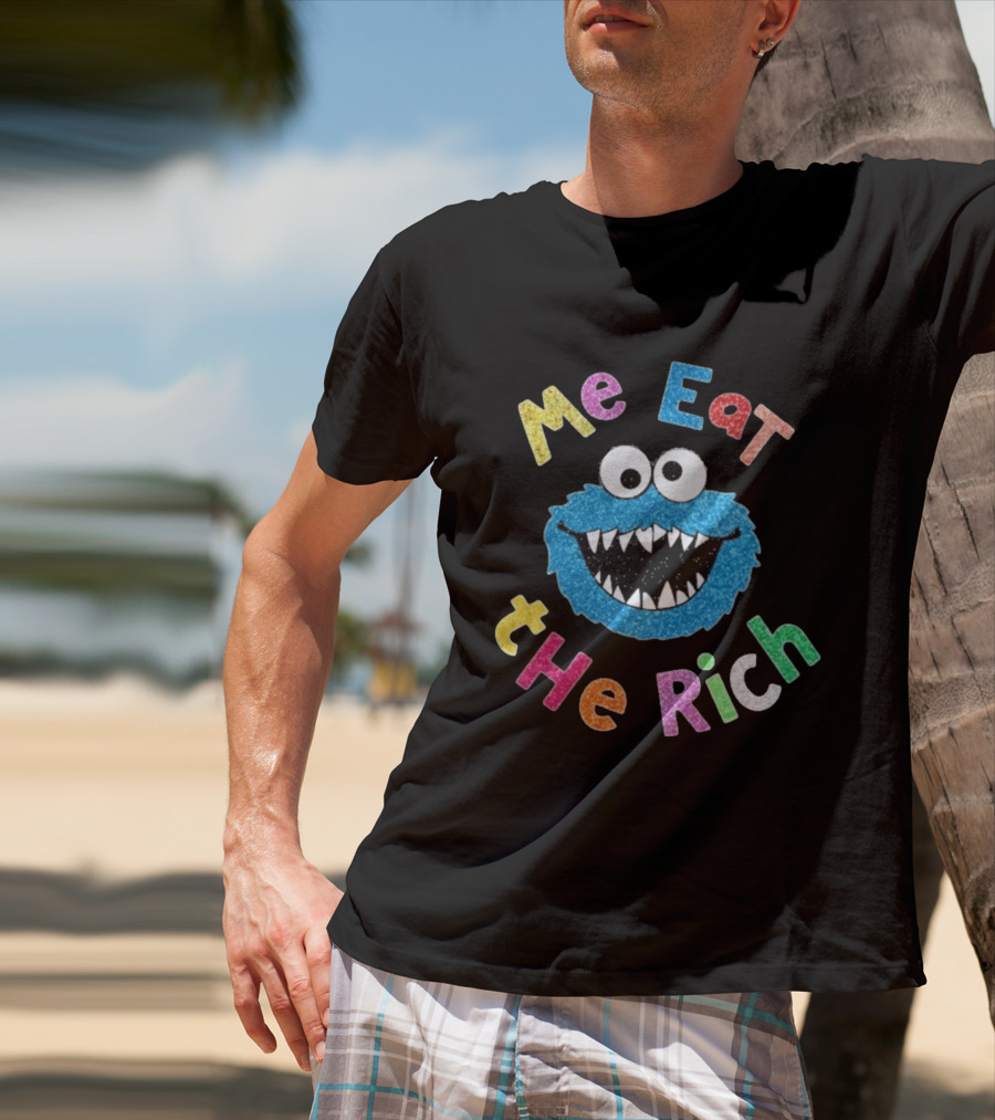 Me Eat The Rich Monster Face Colorful Letters T-Shirt