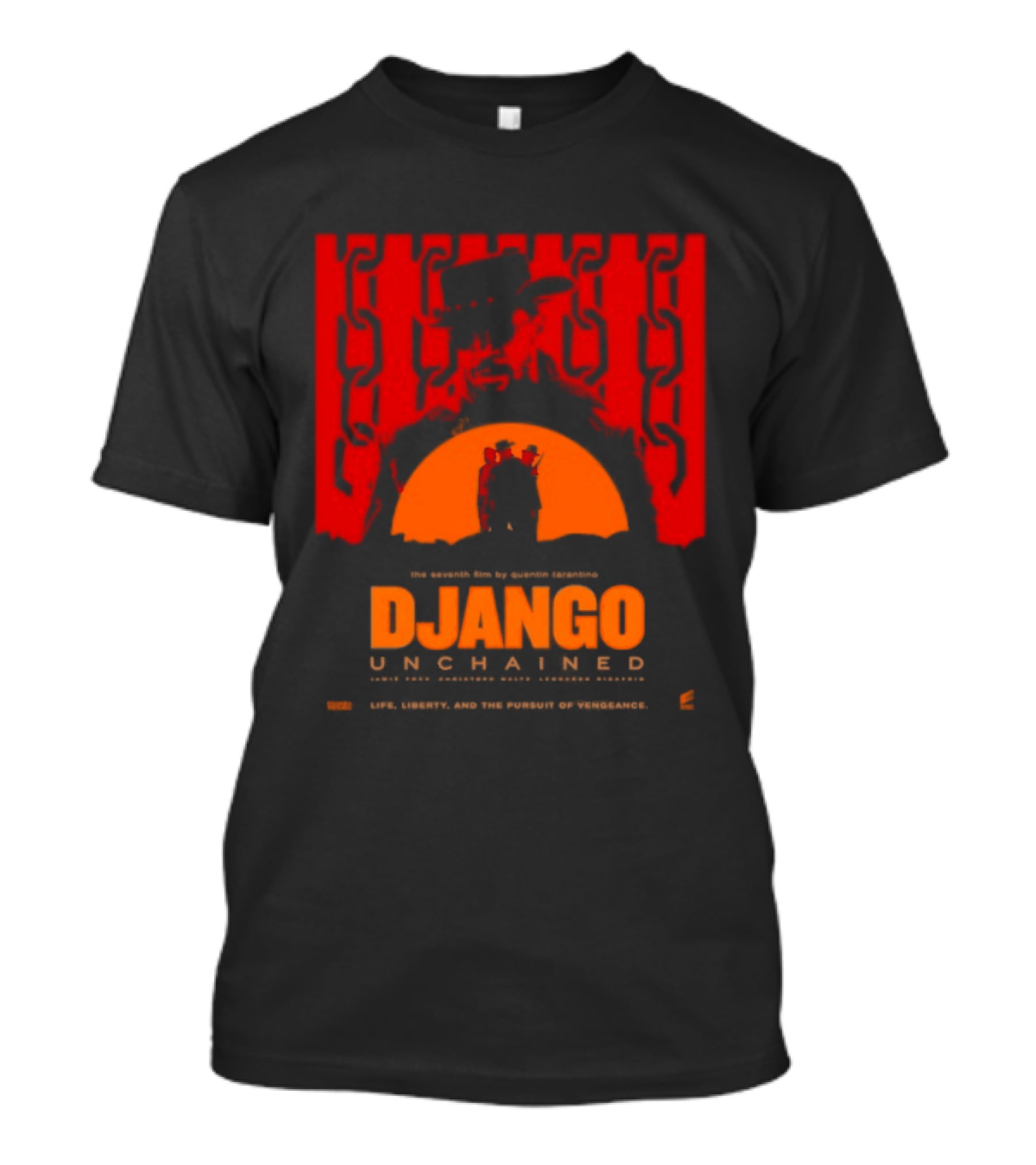 Django Unchained Life Liberty And The Pursuit Of Vengeance Red And Orange T-Shirt