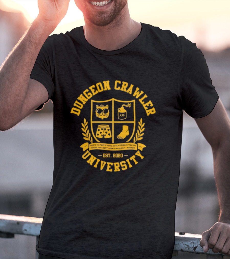 Dungeon Crawler University Crest Emblem What Is The Point Of Having Me As A Manager Est 2020 T-Shirt