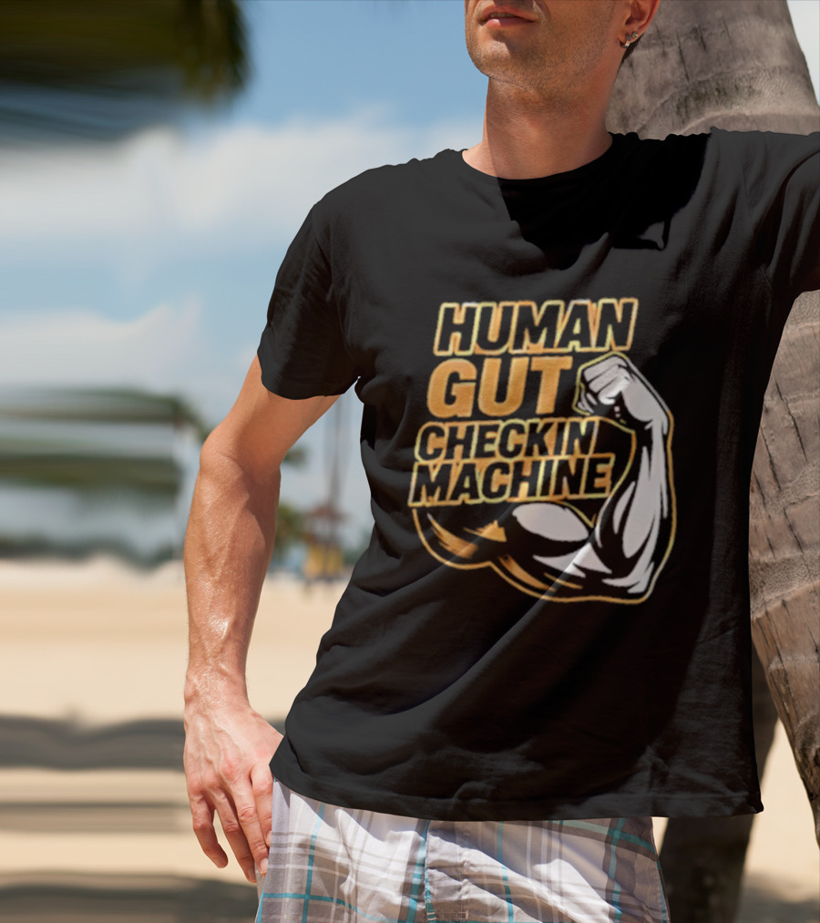 Mike Mondo Human Gut Checkin Machine Fist Flex T-Shirt