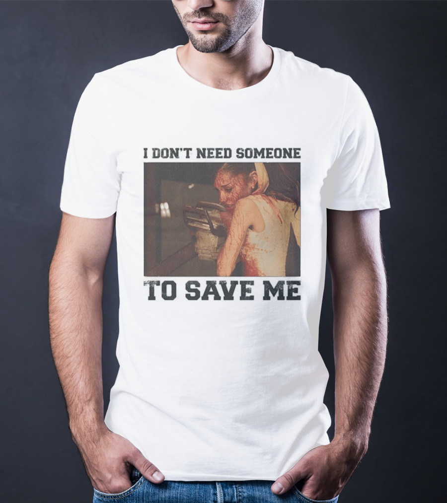 Ariana Grande I Don't Need Someone To Save Me White T-Shirt