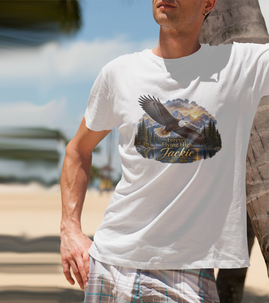 Forever Flying High Jackie Bald Eagle 2012 2026 Majestic Mountain Landscape T-Shirt