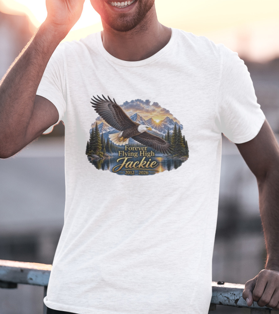 Forever Flying High Jackie Bald Eagle 2012 2026 Majestic Mountain Landscape T-Shirt