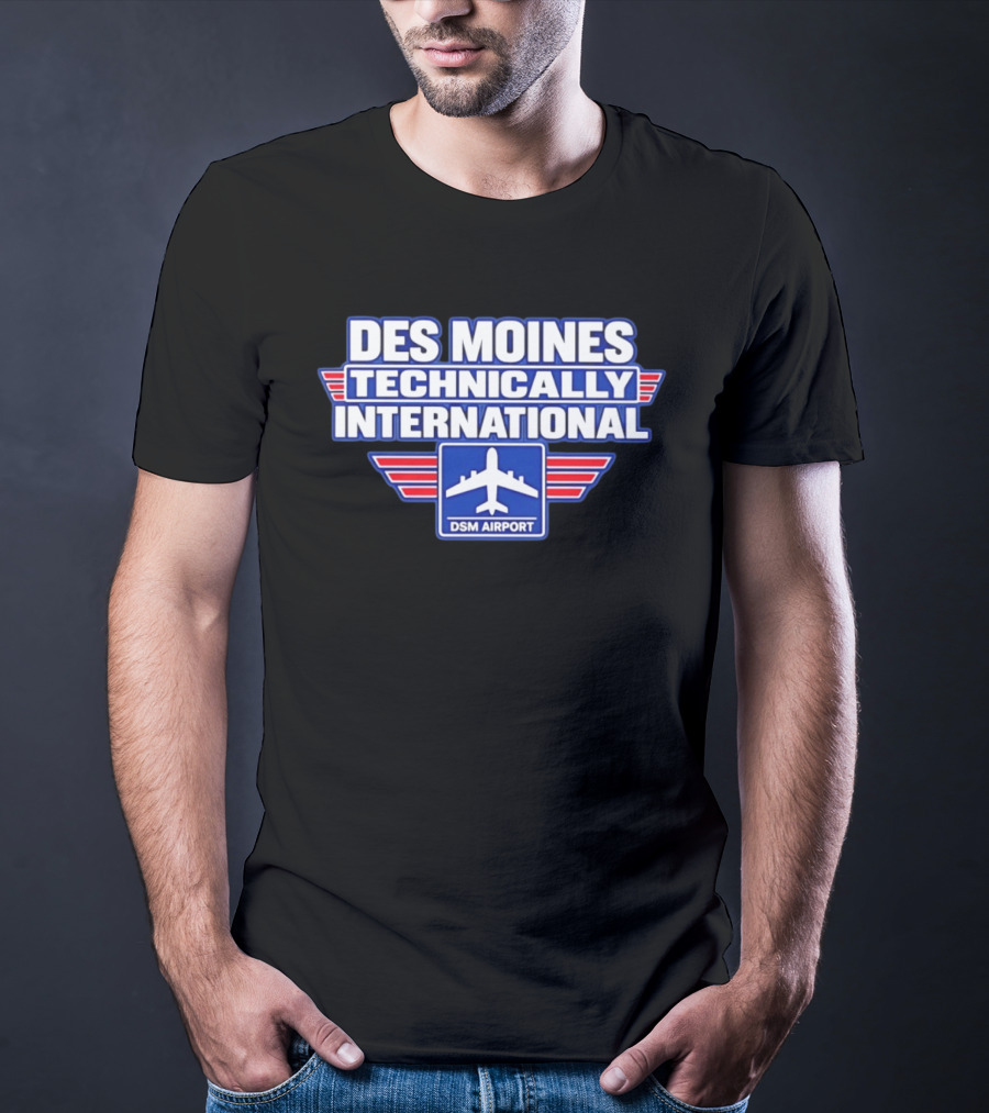 Des Moines Technically International DSM Airport T-Shirt