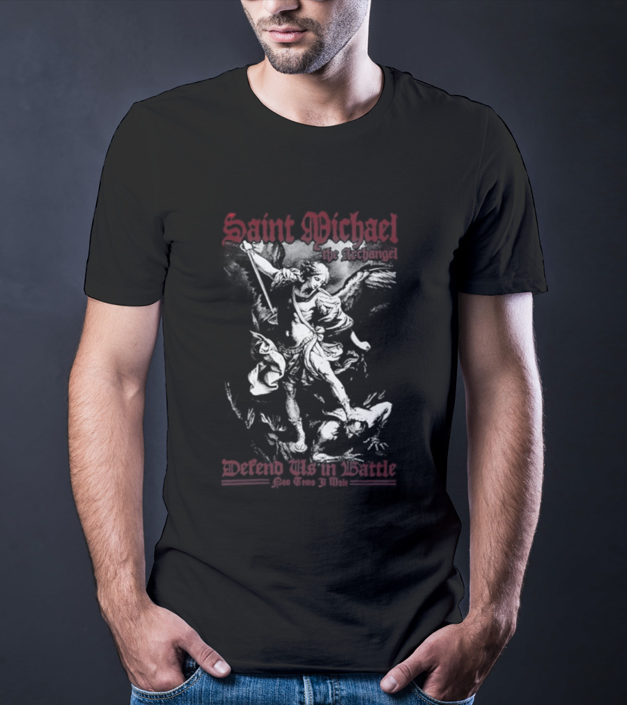 Saint Michael The Archangel Defend Us In Battle Pon Temo 31 Mole T-Shirt