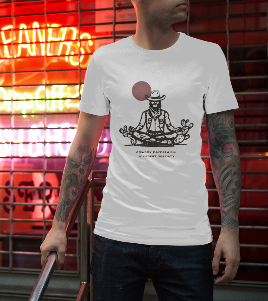 Cowboy Daydreamin' N' Desert Serenity Meditation With Red Sun And Desert Cactus T-Shirt