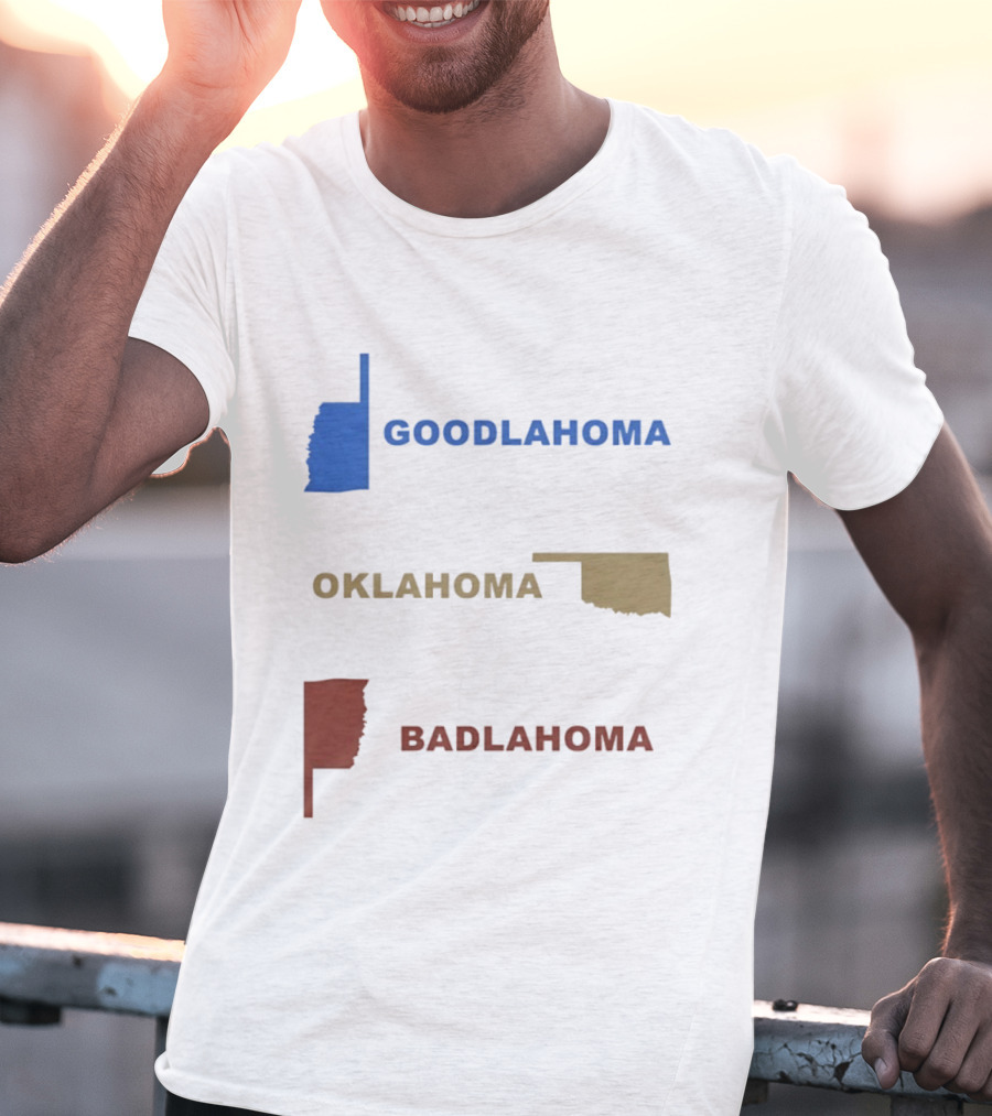 Goodlahoma Oklahoma Badlahoma Map Geography Playful Wordplay T-Shirt