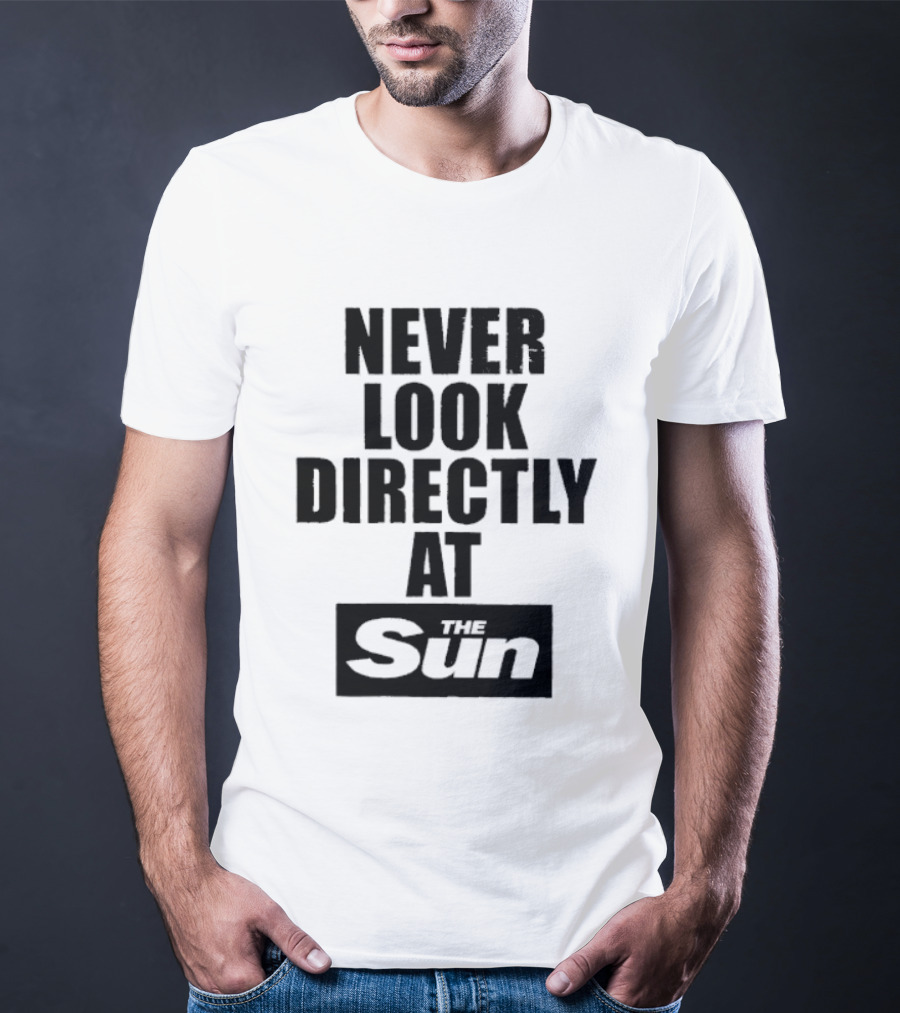 Never Look Directly At The Sun Solar Eclipse Warning T-Shirt
