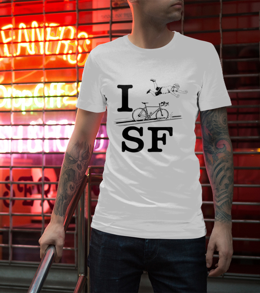 I Love SF Cycling Accident Bike Humor T-Shirt