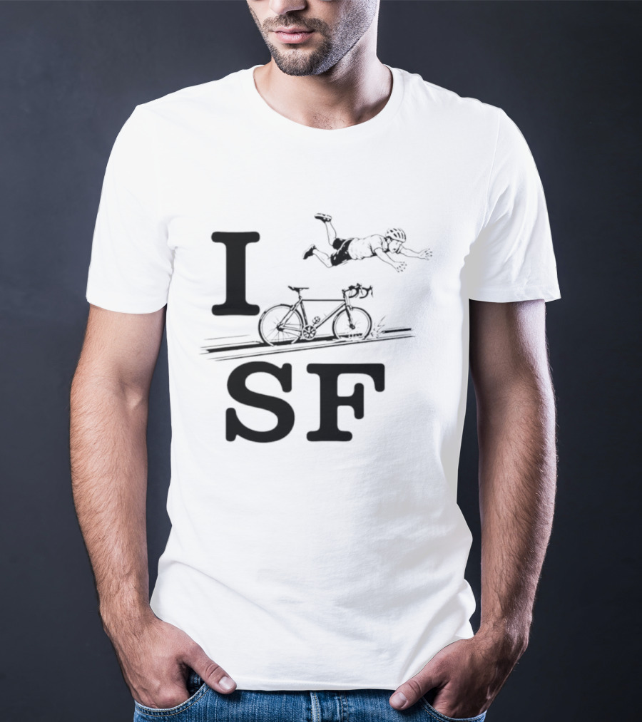 I Love SF Cycling Accident Bike Humor T-Shirt