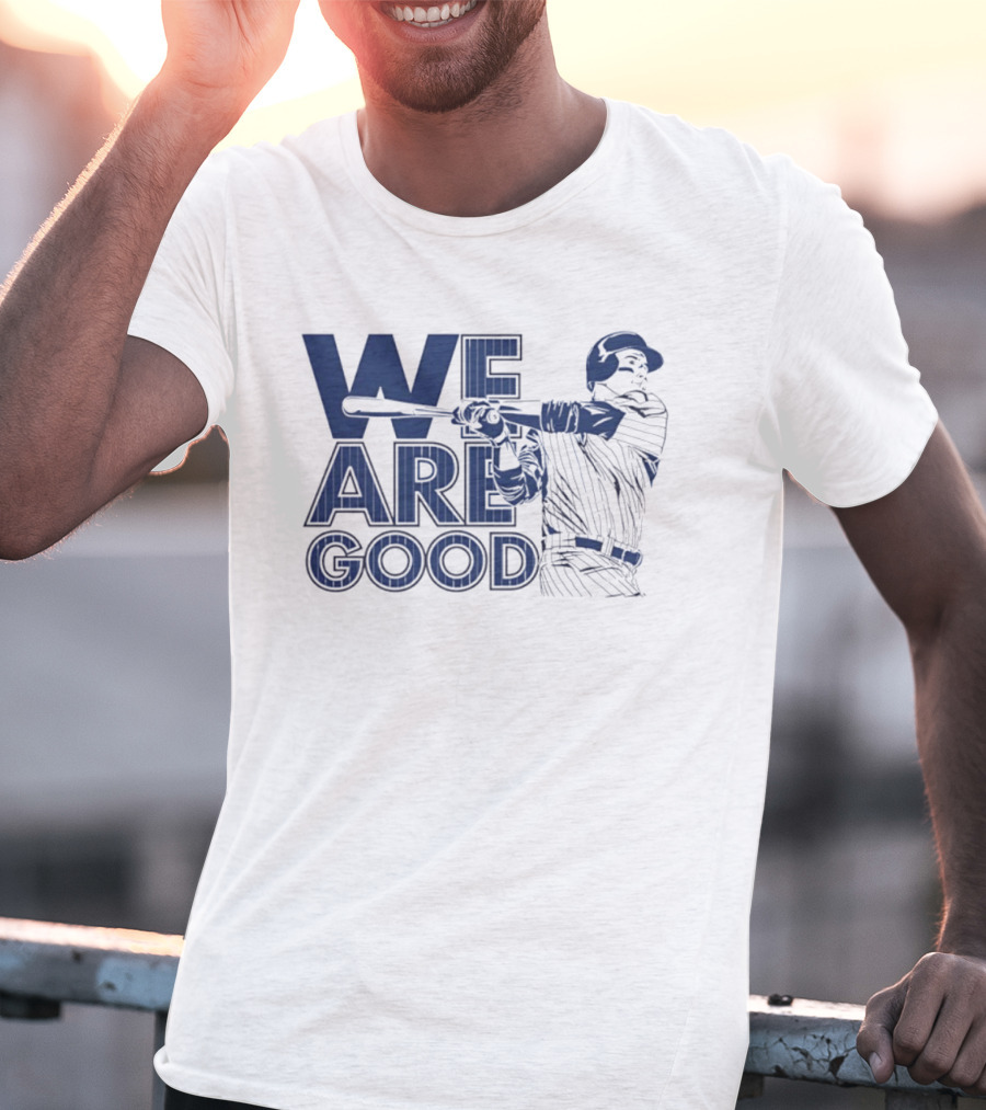 We Are Good Anthony Rizzo Chicago Cubs Slugger Swing T-Shirt