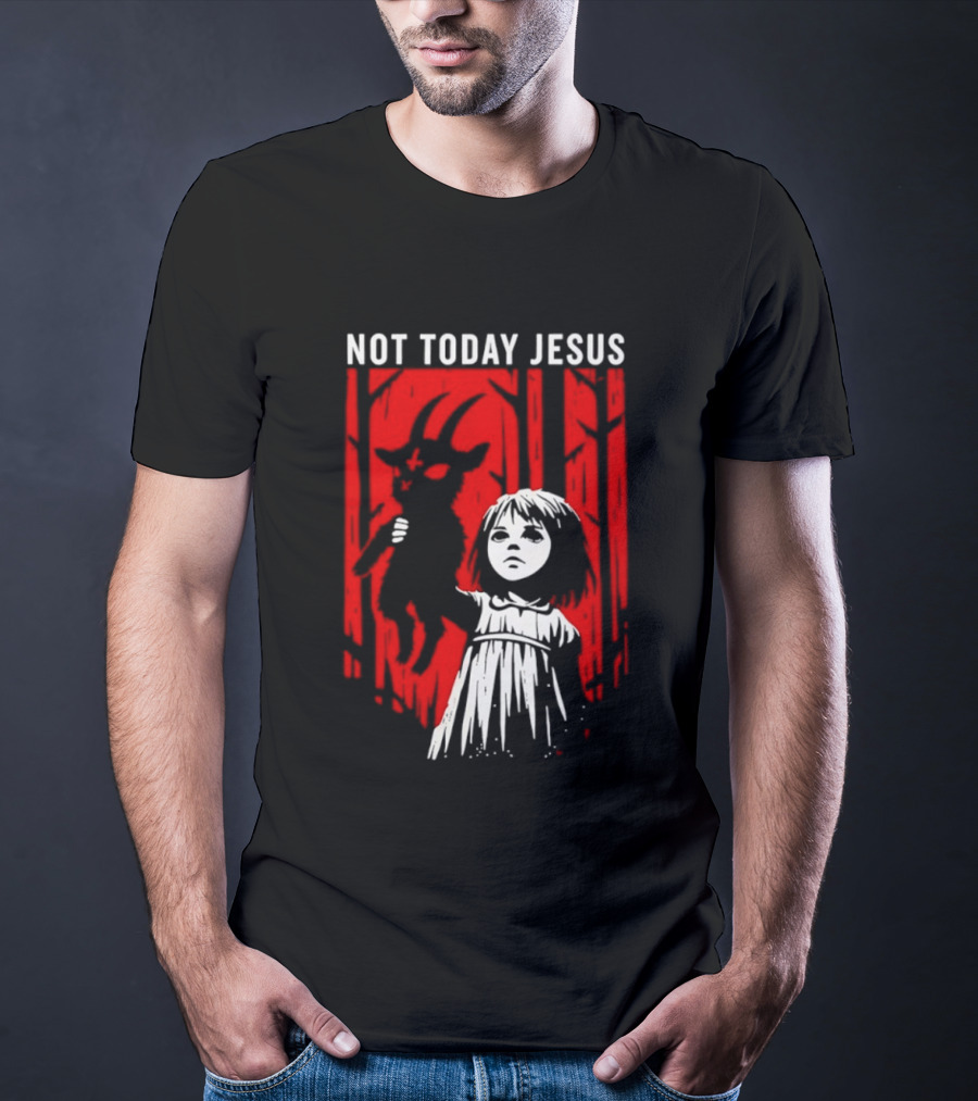 Not Today Jesus Satanic Goat Occult Gothic Girl T-Shirt