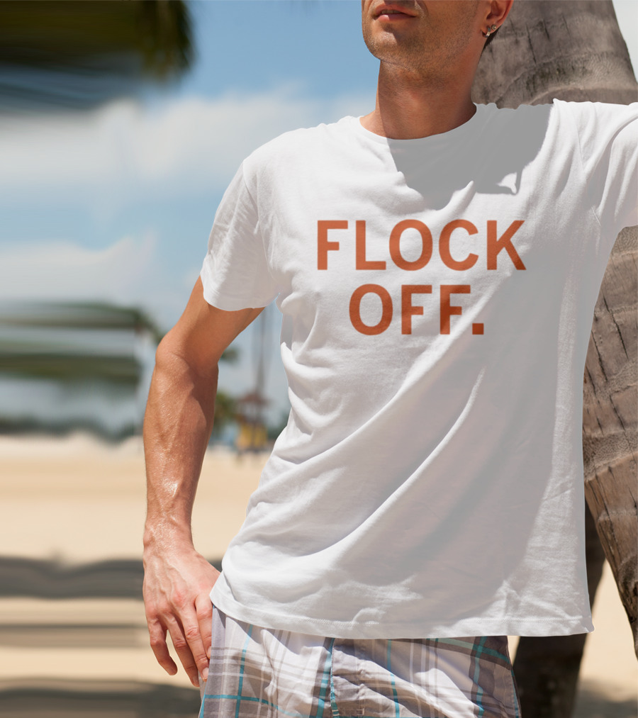 Flock Off Flock CEO T-Shirt