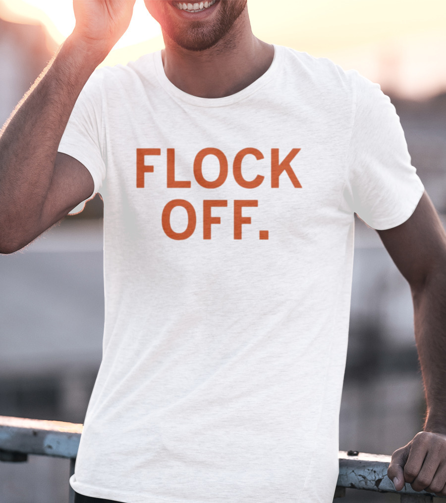Flock Off Flock CEO T-Shirt