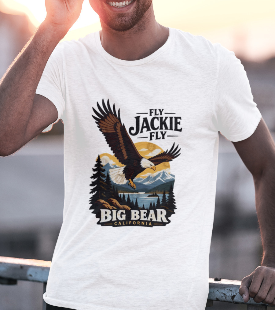 Fly Jackie Fly Bald Eagle Big Bear California Mountain Wilderness T-Shirt