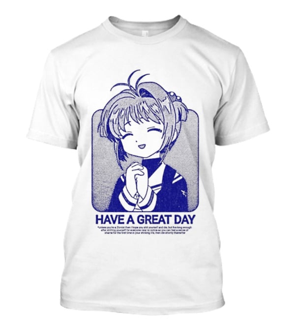 Have A Great Day Sakura Kinomoto Anime Cardcaptor Look T-Shirt
