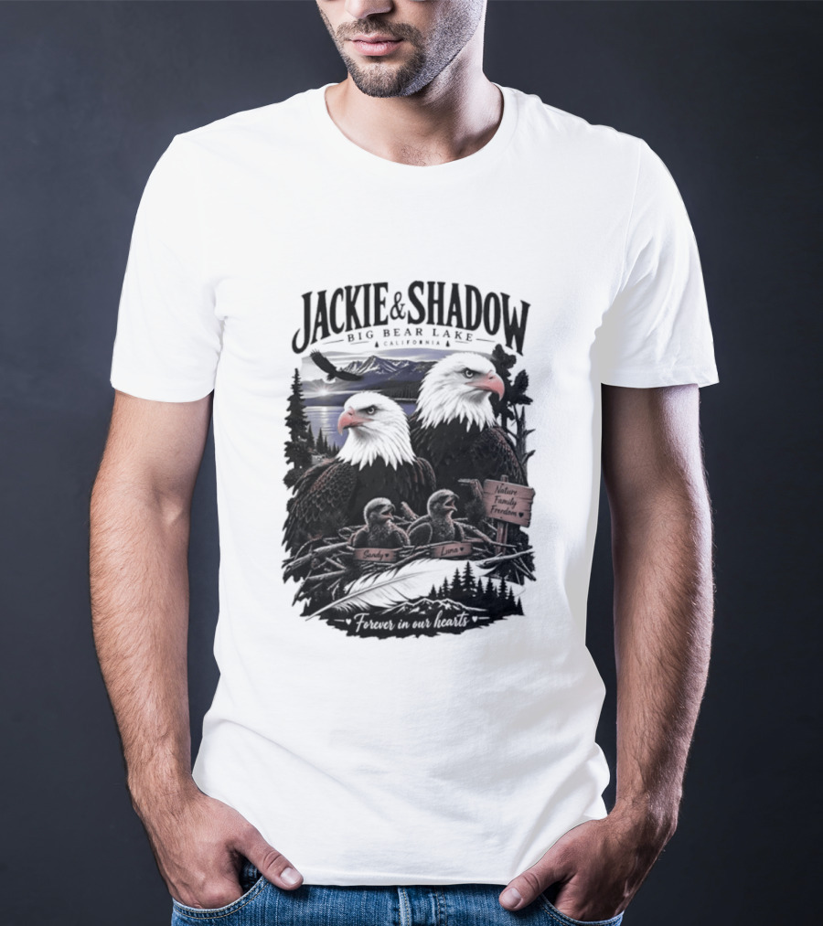 Jackie And Shadow Big Bear Lake California Nature Family Forever In Our Hearts T-Shirt