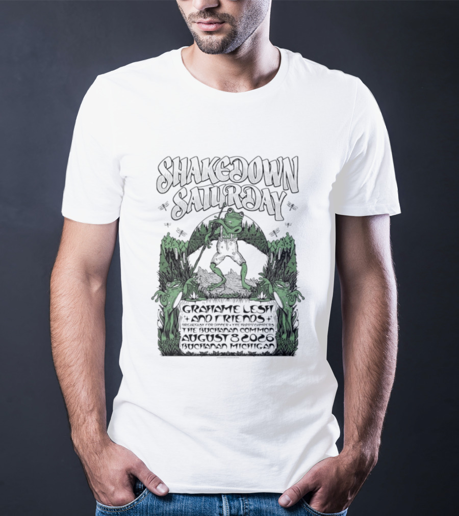 Shakedown Saturday Grahame Lesh And Friends Live Buchanan Michigan August 8 2026 Festival Vibe T-Shirt