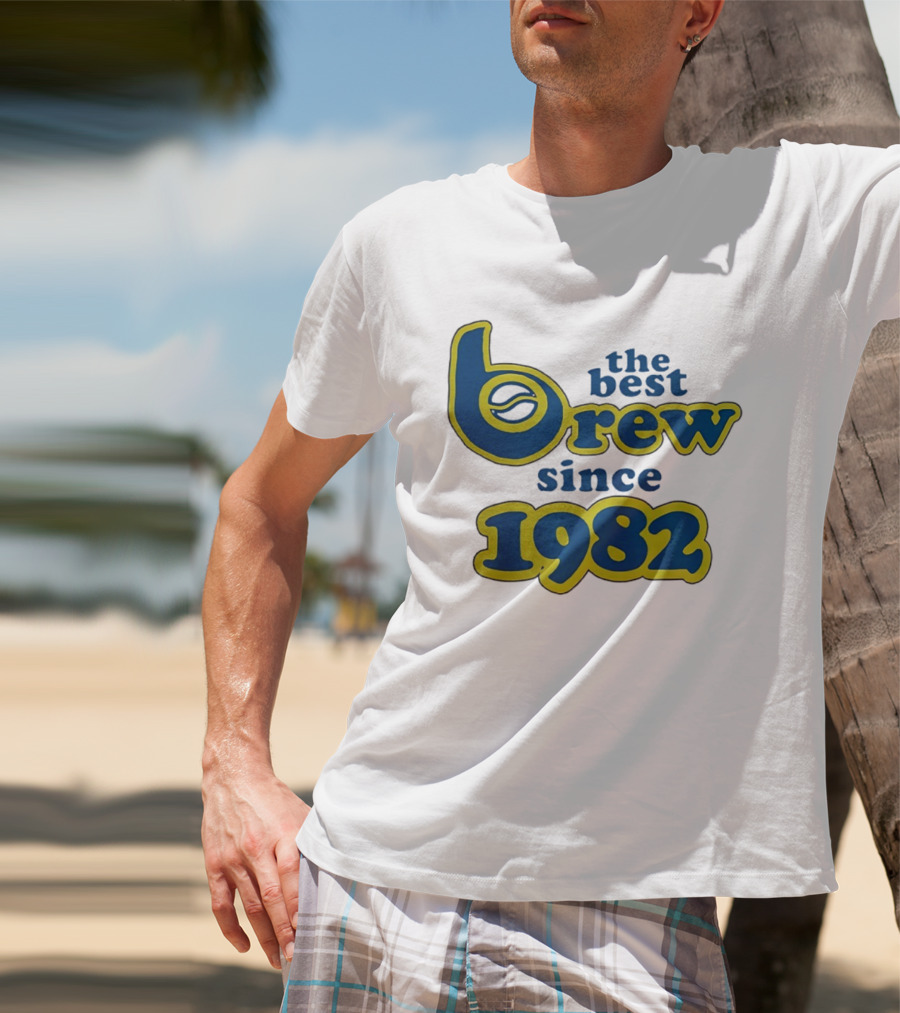 The Best Brew Since 1982 T-Shirt