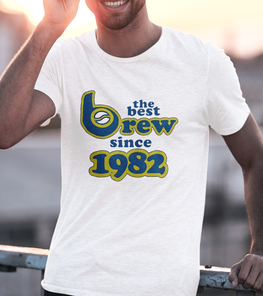 The Best Brew Since 1982 T-Shirt