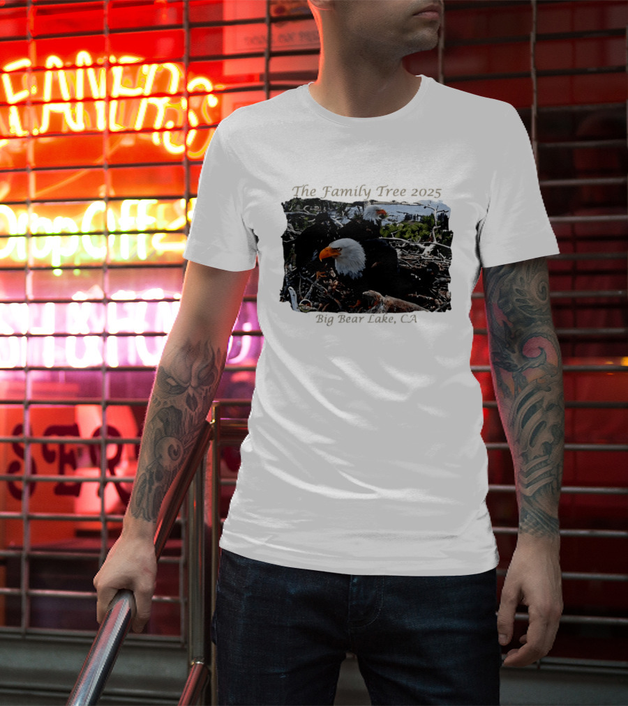 The Family Tree 2025 Bald Eagles Nest Big Bear Lake CA T-Shirt