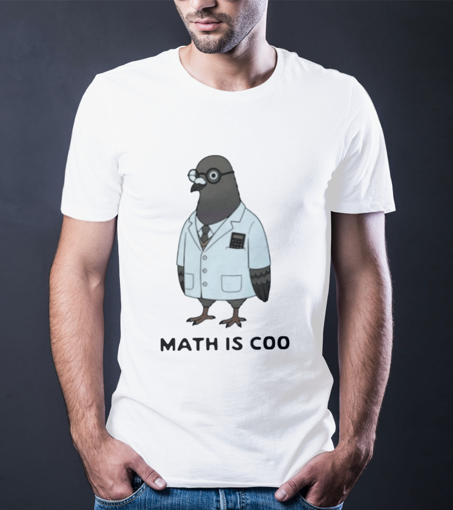 Quirky Math Is Coo Pigeon Scientist Bird With Calculator And Glasses T-Shirt