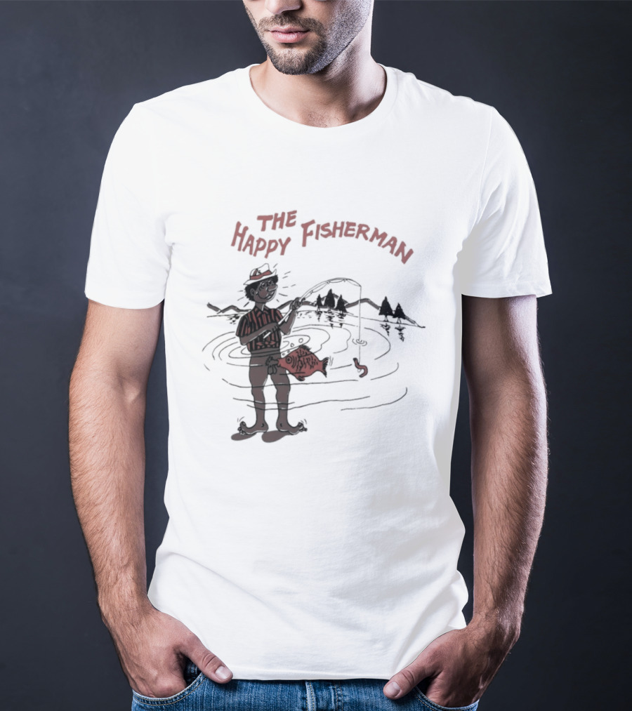 The Happy Fisherman Catching Fish In Scenic Lake Humor T-Shirt