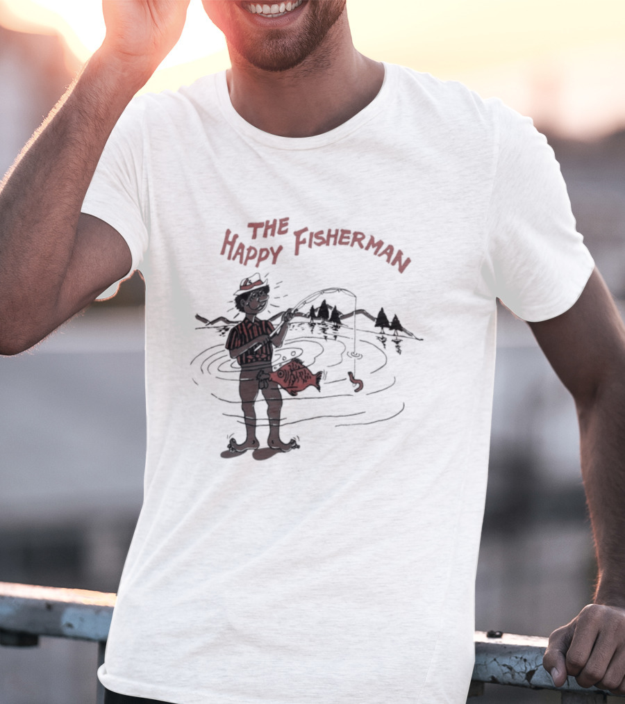 The Happy Fisherman Catching Fish In Scenic Lake Humor T-Shirt