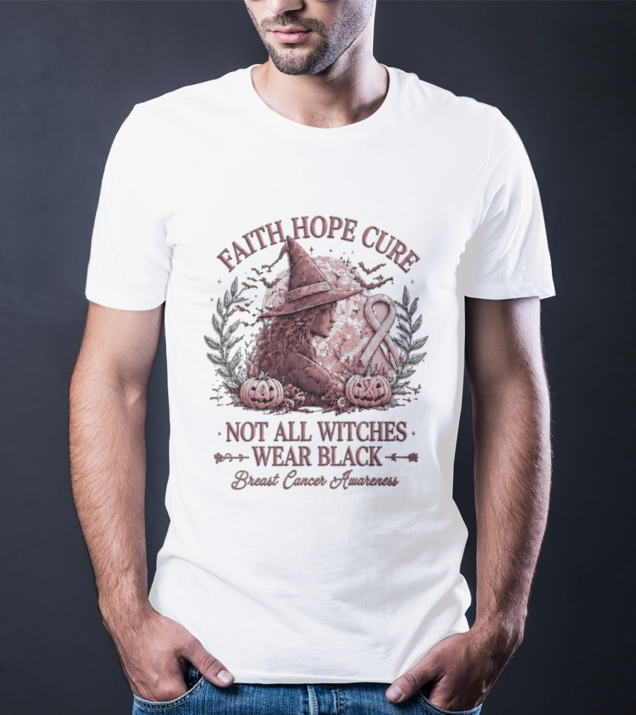 Faith Hope Cure Not All Witches Wear Black Breast Cancer Awareness Pumpkin Hat T-Shirt