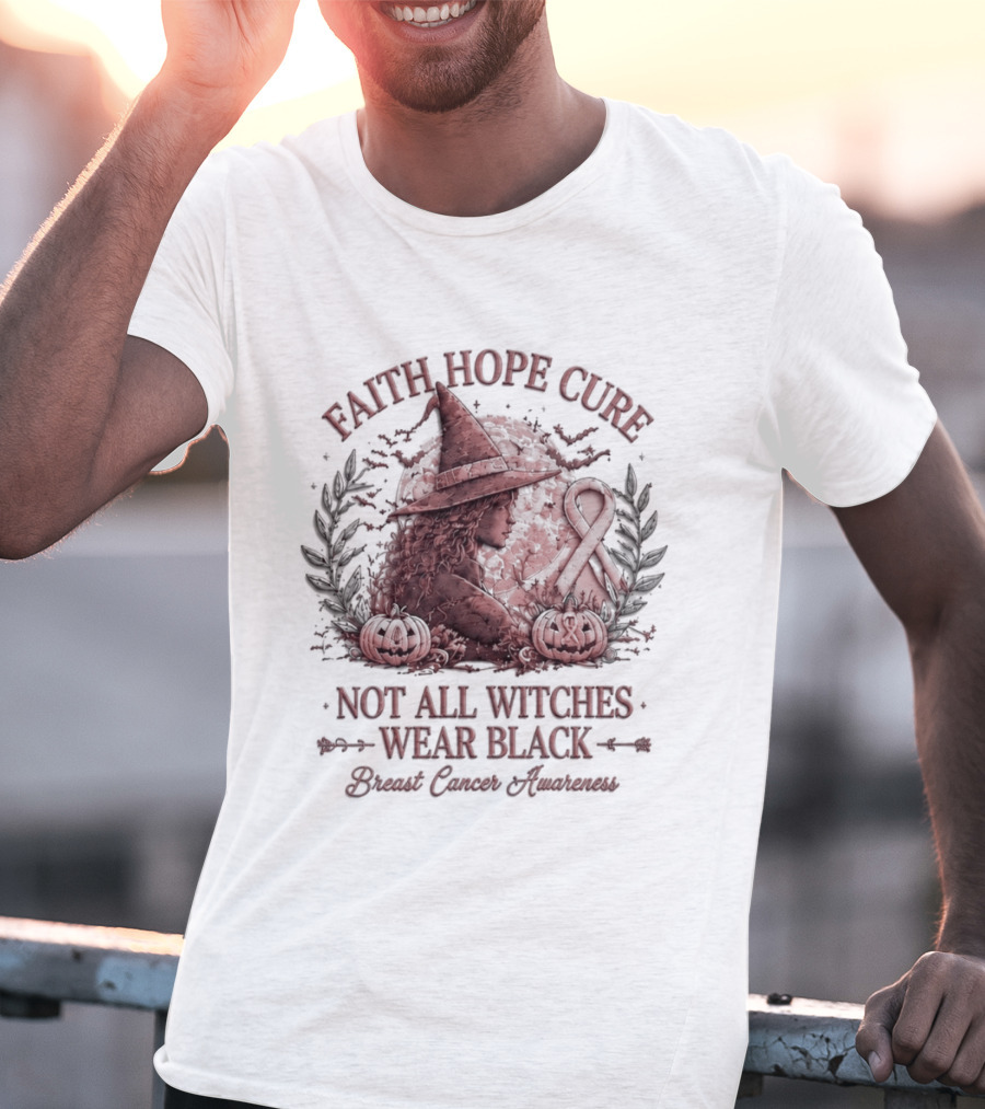 Faith Hope Cure Not All Witches Wear Black Breast Cancer Awareness Pumpkin Hat T-Shirt