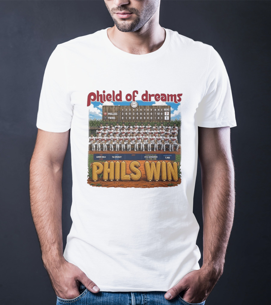 Phield Of Dreams Phillies Twins 7 1 Phils Win Scoreboard Aaron Nola Kyle Schwarber T-Shirt