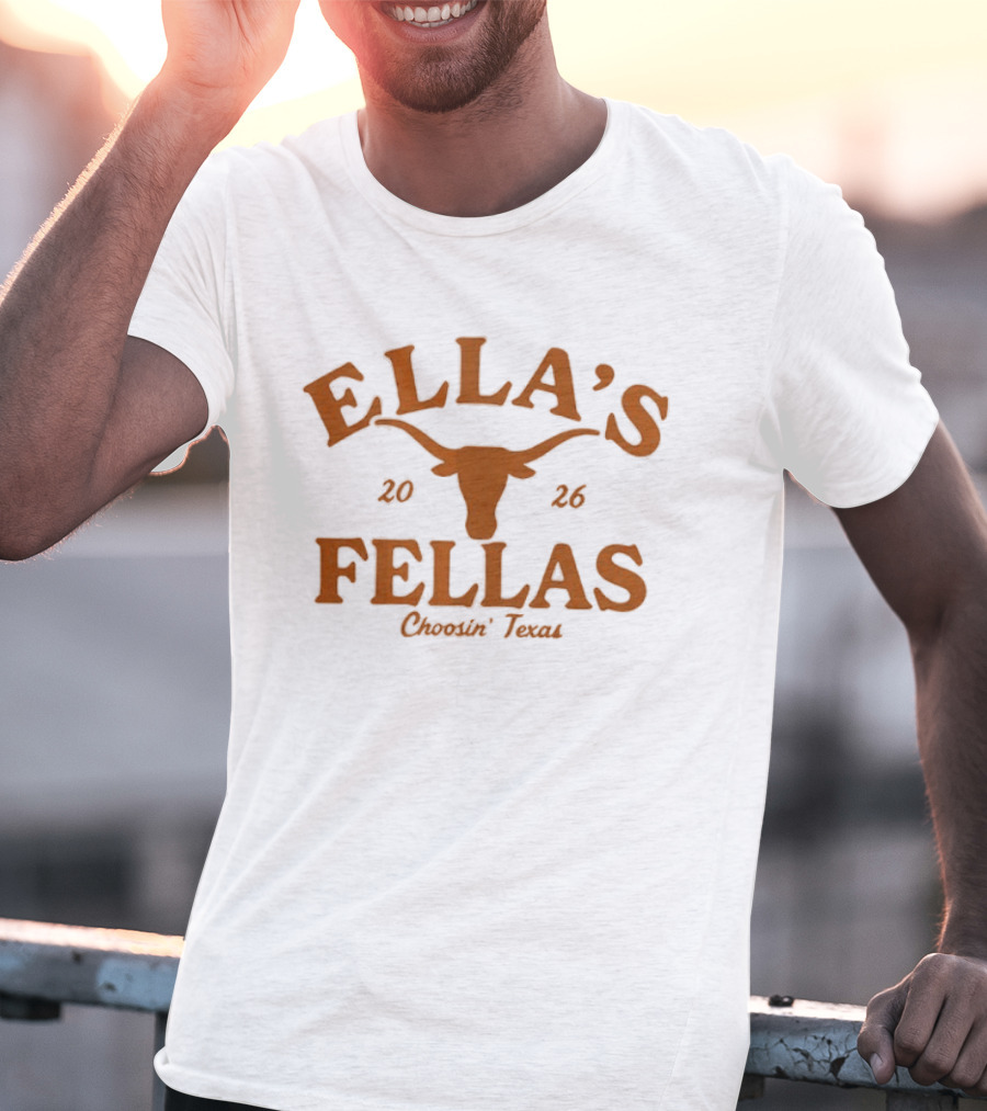 Texas Longhorns Ella's Fellas Choosin Texas 2026 Dandelion Tour Moody Center T-Shirt
