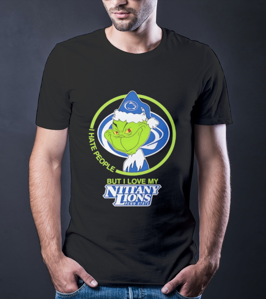 I Hate People But I Love My Nittany Lions Penn State Grinch T-Shirt