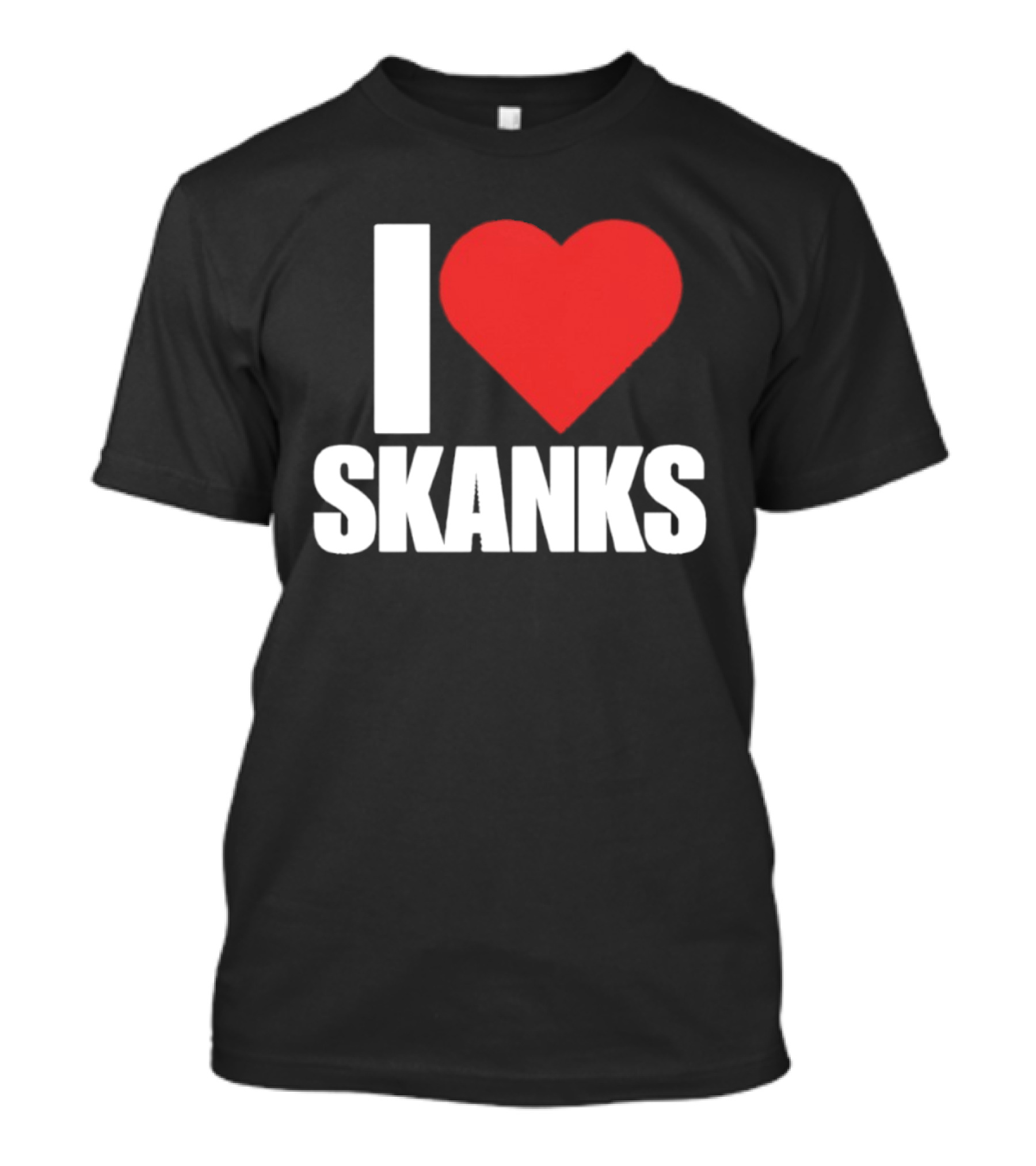 I Heart Skanks Red Love Symbol Humor T-Shirt