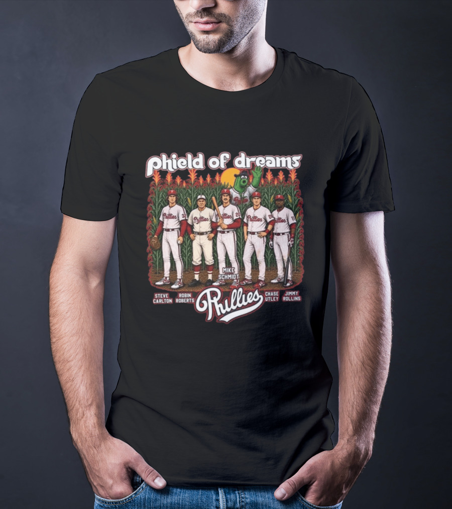 Phillies Phield Of Dreams Steve Carlton Robin Roberts Mike Schmidt Chase Utley Jimmy Rollins T-Shirt