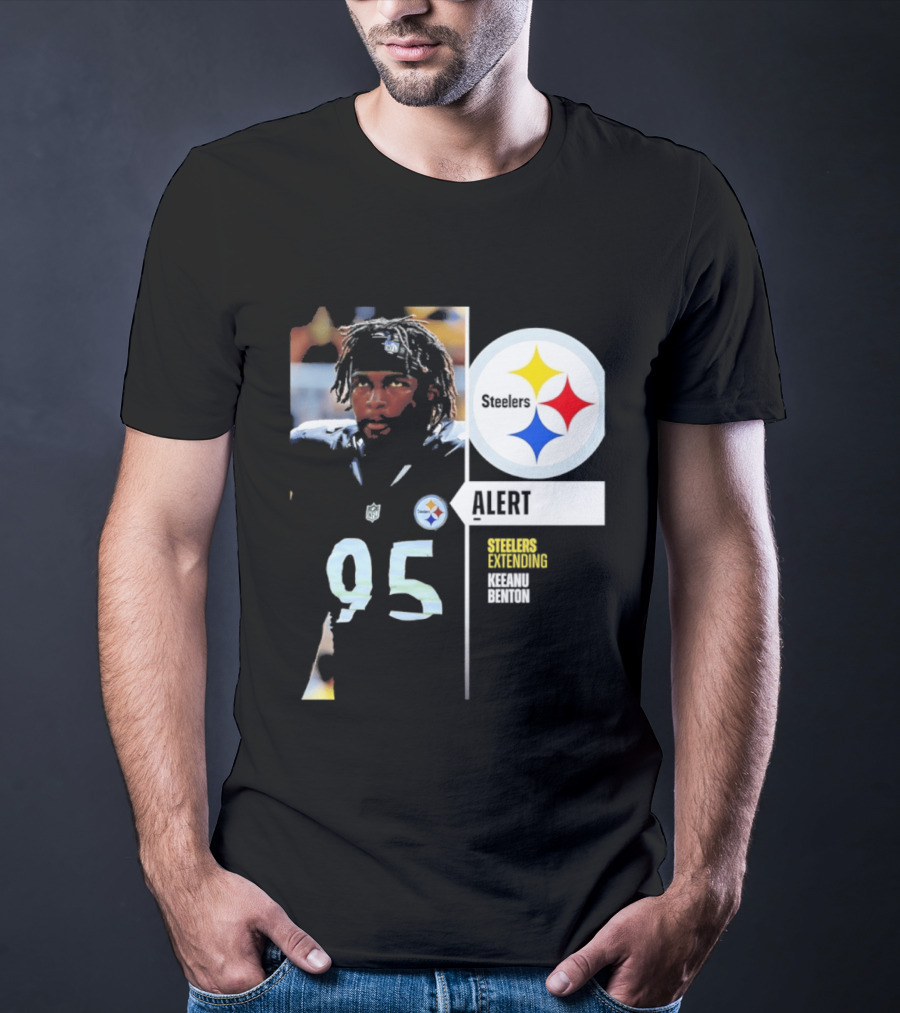 Steelers 95 Alert 4 Year Agreement Keeanu Benton T-Shirt