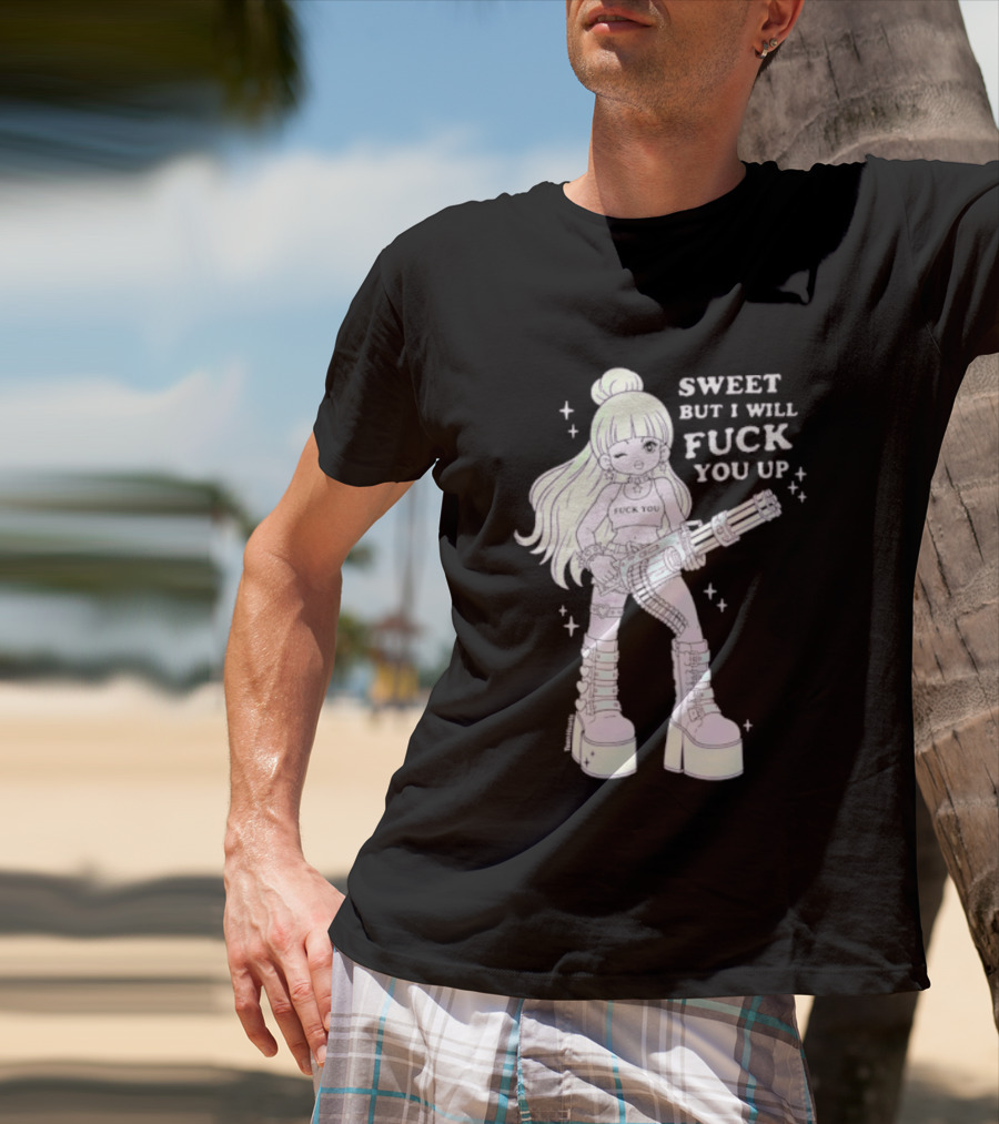 Sweet But I Will Fuck You Up Anime Girl Gun Platform Boots T-Shirt