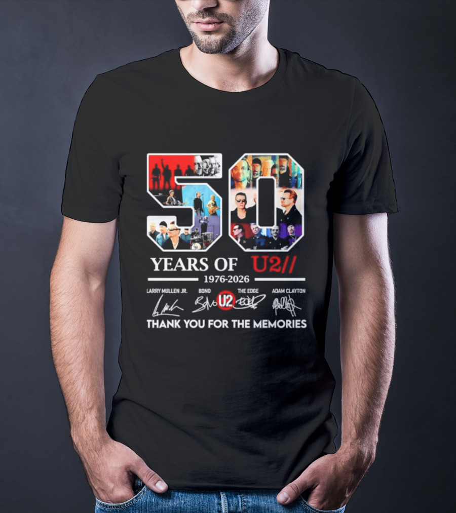 50 Years Of U2 1976 2026 Larry Mullen Jr Bono The Edge Adam Clayton Thank You For The Memories T-Shirt