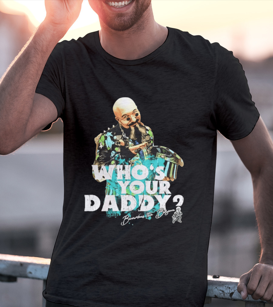 Barnabas Who's Your Daddy Barnabas The Bizarre T-Shirt