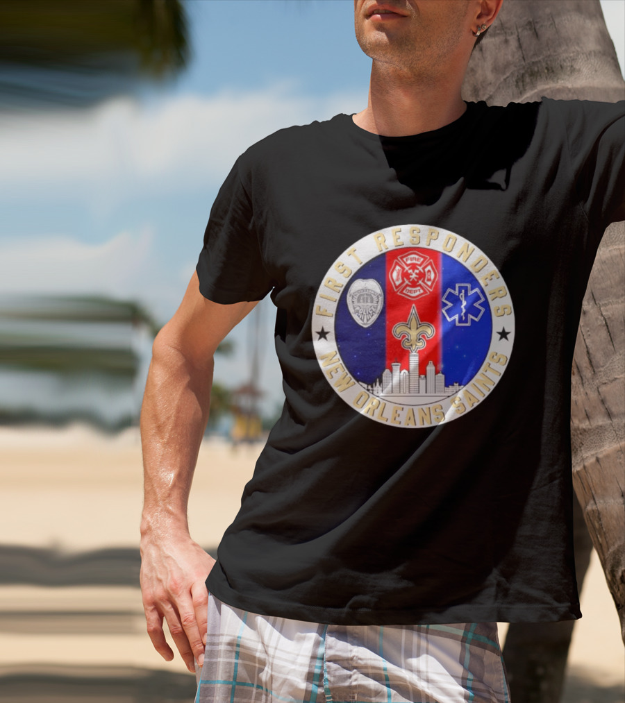 New Orleans Saints First Responders Tribute 9.11 Skyline Fire Dept Police EMT T-Shirt