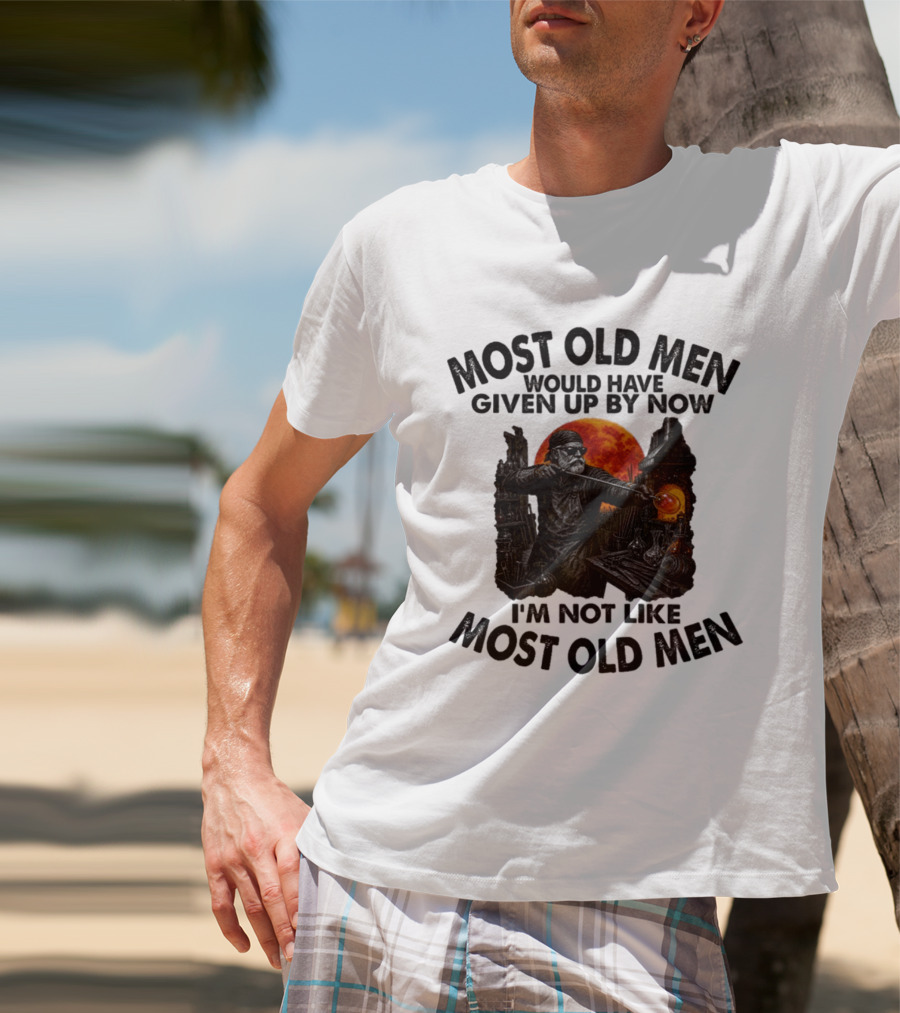 Glassblower Most Old Men Would Have Given Up By Now I'm Not Like Most Old Men T-Shirt